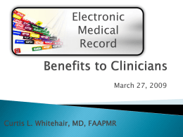 Electronic Medical Records / Benefits to Clinicians