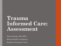 Trauma Informed Care: Assessment