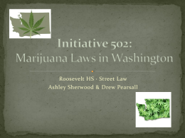 Initiative 502: - University of Washington School of Law