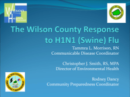 The Wilson County Response to H1N1 (Swine) Flu