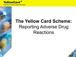 MRHA, ADRs and the Yellow Card Scheme Presentation