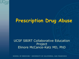 Prescription Drug Abuse - UCSF Department Of Medicine