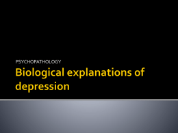 Biological explanations of depression