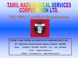 TAMIL NADU MEDICAL SERVICES CORPORATION LTD.
