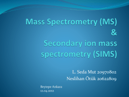 Mass Spectrometry (MS) & Secondary ion mass spectrometry