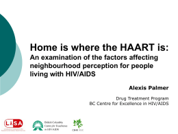 Home is where the HAART is: An examination of the factors
