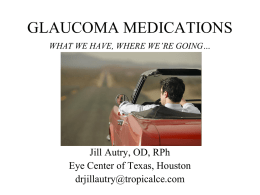 GLAUCOMA MEDICATIONS - Nevada Optometric Association