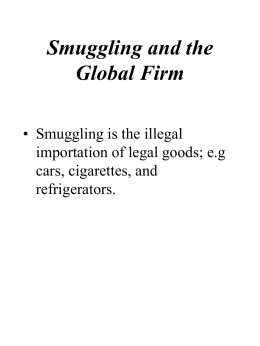 Smuggling and the Global Firm