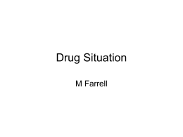 Drug Situation