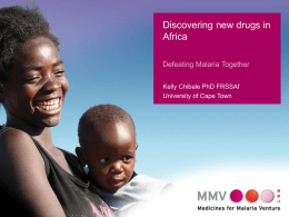 Diapositive 1 - Medicines for Malaria Venture (MMV)