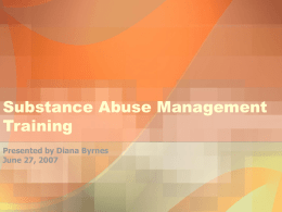 Substance Abuse Management Training