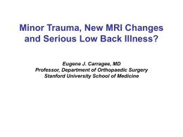 Does Minor Trauma Cause Serious Low Back Illness?