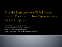 Provider Responses to a Global Budget System: The Case of