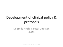 Development of clinical policy & protocols