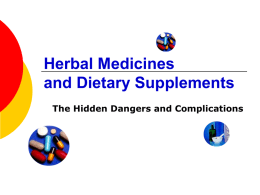 Herbal Medicines and Dietary Supplements
