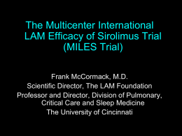 The MILES Trial