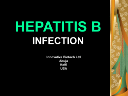 TREATMENT OF HEPATITIS B INFECTION
