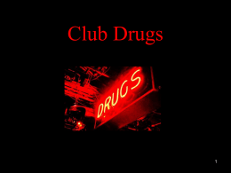 Club drugs - Tri-County Women's Centre