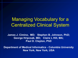 Managing Vocabulary for a Centralized Clinical System: