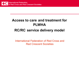 Access to care and treatment for PLWHA RC/RC service