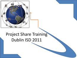 Project Share Training Dublin ISD 2011