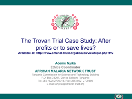 The Trovan Trial Case Study: After profits or to save lives?