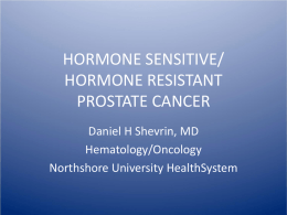 HORMONE SENSITIVE/ HORMONE REFRACTORY PROSTATE …