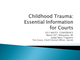 Childhood Trauma: Essential Information for Judges