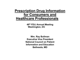 Prescription Drug Information for Consumers and Healthcare