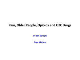 Pain, Older People, Opioids and OTC Drugs