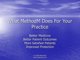 What MethodM Does For Your Practice - Patient