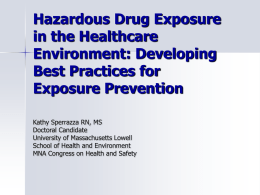 Hazardous Drug Exposure in the Healthcare Environment
