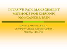 INVASIVE PAIN MANAGEMENT METHODS FOR CHRONIC NONCANCER …