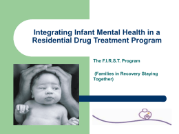 Integrating Infant Mental Health in a Residential Drug