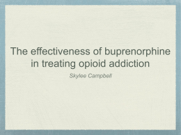 The effectiveness of buprenorphine in treating opioid