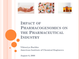Impact of Pharmacogenomics on the Pharmaceutical Industry