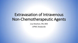 Extravasation of Intravenous Non