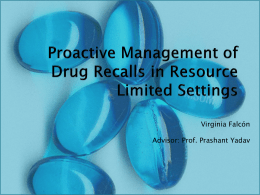 Proactive Management of Drug Recalls in Resource Limited