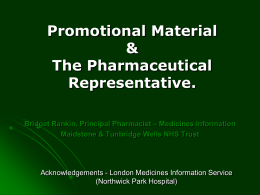 Drug Promotion - the Pharmaceutical Representative