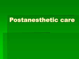 Postanesthetic care