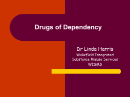 The Role of the GP in the Treatment of Drug Dependency
