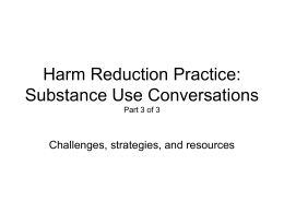 Harm Reduction Practice: Substance Use Conversations Part