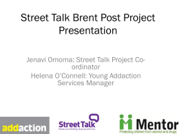 Street Talk Brent Post Project Presentation