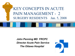 KEY CONCEPTS IN ACUTE PAIN MANAGEMENT