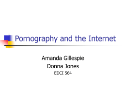 Pornography and the Internet - Curriculum & Instruction at