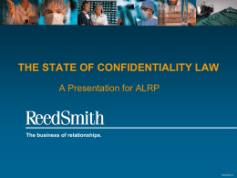 THE STATE OF CONFIDENTIALITY LAW