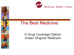 Understanding your Medicare Options What to look for in 2007