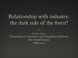 Relationship with industry: the dark side of the force