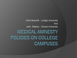 Medical Amnesty Policies on College Campuses