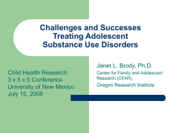 Challenges and Successes Treating Adolescent Substance Abuse